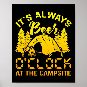 Póster Siempre Es Un Regalo De Camping Gracioso Para El R