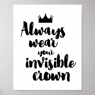 Póster Siempre lleve su corona invisible
