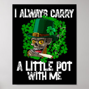 Póster Siempre Llevo Un Poco De T Conmigo Irlandés St. Pa