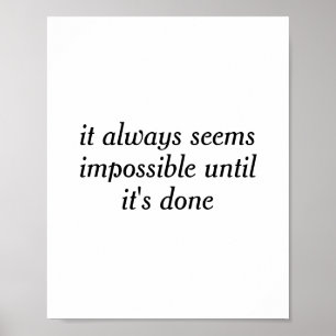 Póster siempre parece imposible hasta que se hace