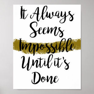 Póster Siempre parece imposible hasta que se hace moda