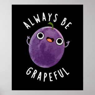 Póster Siempre Sea Grapeante Grapeny Grape Pun Dark BG