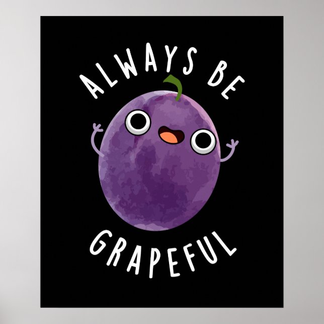 Póster Siempre Sea Grapeante Grapeny Grape Pun Dark BG (Frente)