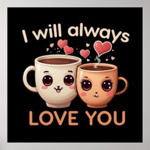 Póster Siempre te amaré, pareja de tazas de té.