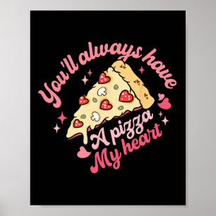 Póster Siempre Tendrás Una Porción De Mi Corazón Dulce Va