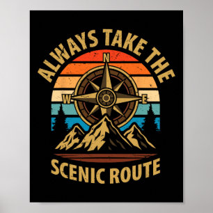 Póster Siempre tome la ruta escénica senderista montañism