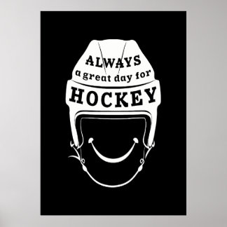 Póster Siempre un gran día para Poster de hockey