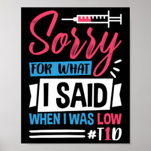 Póster Siento Lo Que Dije Cuando Tenía Baja T1d