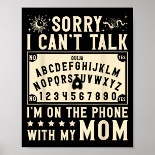 Póster Siento No Hablar Por Teléfono Con Mi Mamá Ouij