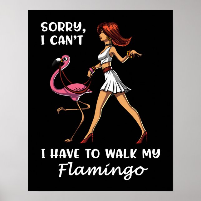 Póster Siento No Poder Caminar Mi Pájaro Flamingo (Frente)