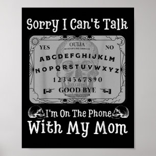 Póster Siento no poder hablar por teléfono con mi mamá Bo