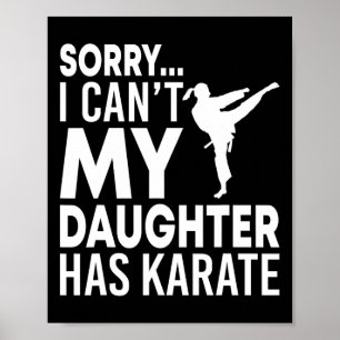 Póster Siento no poder que mi hija tenga a Karate un padr
