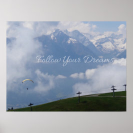 Póster Siga a su poster personalizado de Dreams