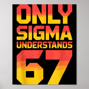 Póster Sigma entiende 67 jerga alfa gen 67 número 6