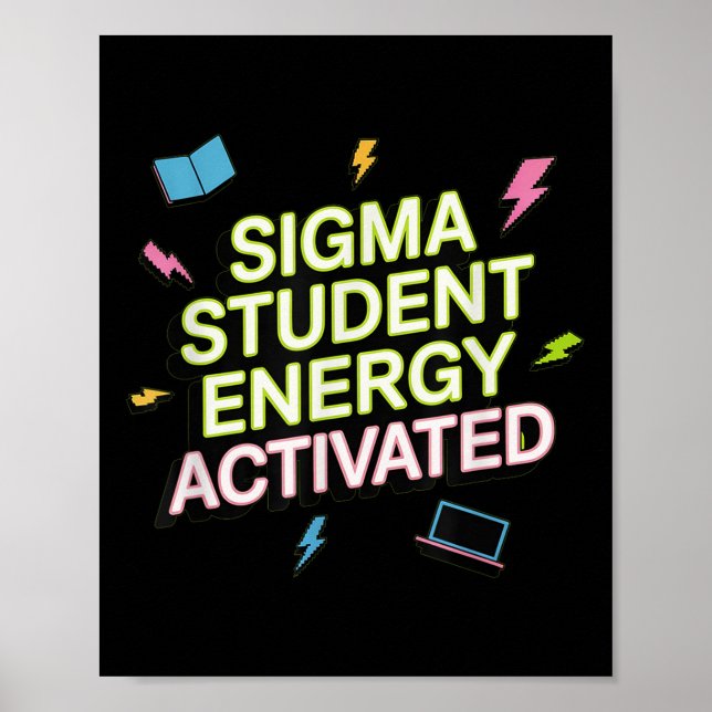Póster Sigma Student Energy Activated, Back To School, Ge (Frente)