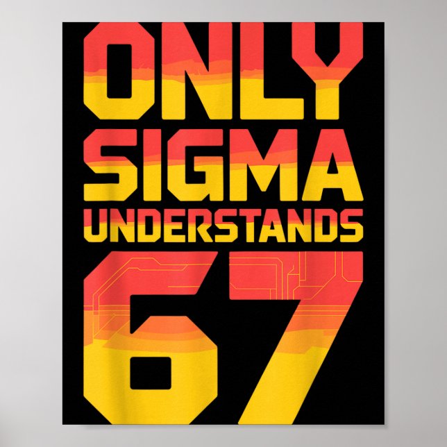 Póster Sigma Understands 67 Alpha Slang Gen 67th Number 6 (Frente)