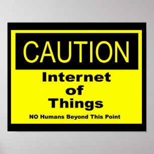 Póster Signo de advertencia de advertencia de Internet of