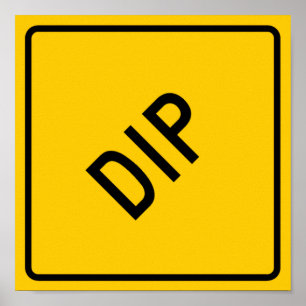 Póster Signo de advertencia de la autopista Dip