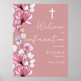 Póster Signo de bienvenida de confirmación de floral rosa