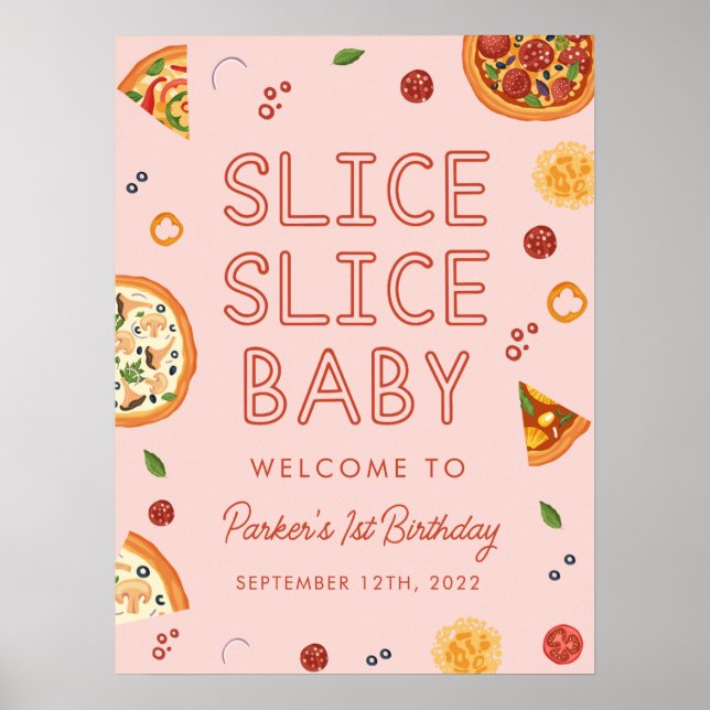 Póster Signo de bienvenida de cumpleaños de Slice Slice B (Frente)