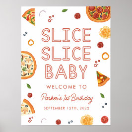 Póster Signo de bienvenida de cumpleaños de Slice Slice B