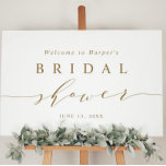 Póster Signo de bienvenida de ducha de novia con guión mí<br><div class="desc">Sencillo guión dorado signo de bienvenida de ducha de novia.</div>