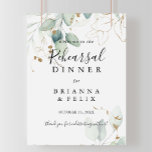 Póster Signo de bienvenida de la cena del ensayo de eucal<br><div class="desc">Este ensayo de eucalipto dorado de bienvenida es perfecto para un ensayo rústico boda. Este diseño artístico presenta acuarelas de color oro y follaje verde dibujadas a mano,  que inspiran la belleza natural.</div>