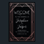 Póster Signo de bienvenida de oro negro y Rosa de Art Dec<br><div class="desc">Art Deco 1920 Roaring 20 Boda de cumpleaños Baby Shower Bridal Shower Aniversario de vacaciones corporativas Rosa de oro Rótulo de bienvenida</div>