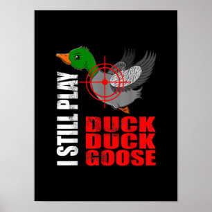 Póster Sigo Jugando Caza Grasa Grasa Graciosa De Pato