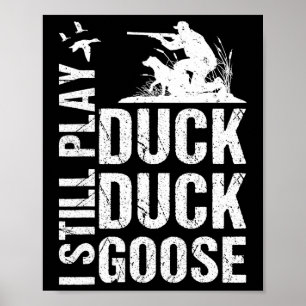 Póster Sigo Jugando Graciosa Caza De Patos 1