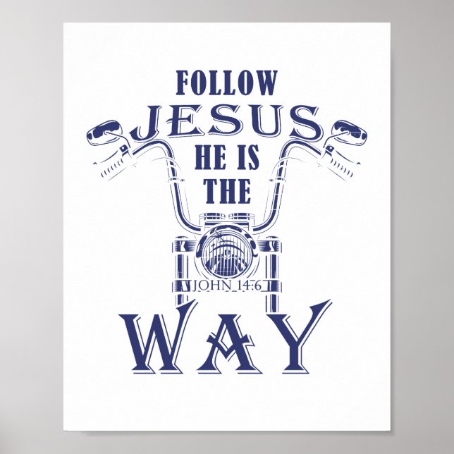 Póster Sigue a Jesús Él es el camino de la motocicleta cr (Frente)