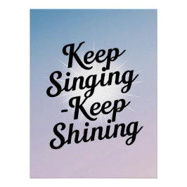 Póster Sigue Cantando-Sigue Brillando opción 2