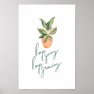 Póster Sigue creciendo la planta moderna de caligrafía