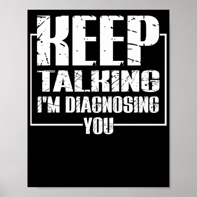 Póster Sigue hablando. Te estoy diagnosticando. (Frente)