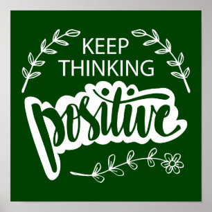 Póster Sigue pensando positivamente
