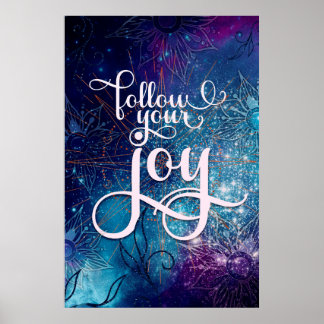 Póster Sigue tu alegría - Affirmation Artistry