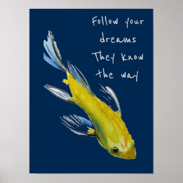 Póster Sigue tu cita de sueños Koi japonés amarillo