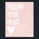 Póster Sigue tu corazón<br><div class="desc">Sigue tu corazón</div>