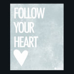 Póster Sigue tu corazón<br><div class="desc">Sigue tu corazón</div>