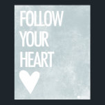 Póster Sigue tu corazón<br><div class="desc">Sigue tu corazón</div>