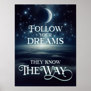 Póster Sigue tus sueños con Tierra Luna y Estrellas