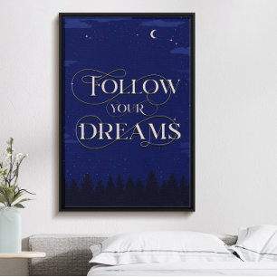 Póster Sigue tus sueños, motivación inspirada en la noche