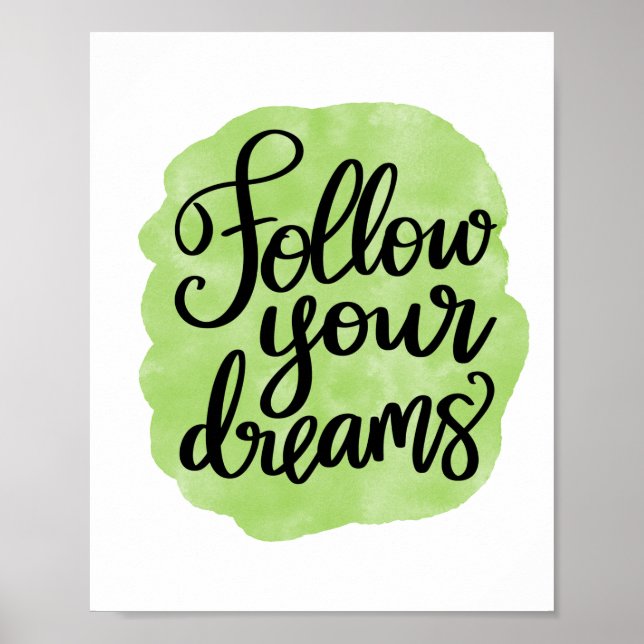 Póster Sigue tus sueños motivacionales y inspiradores (Frente)
