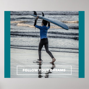 Póster Sigue tus sueños: Poster de surf motivacional
