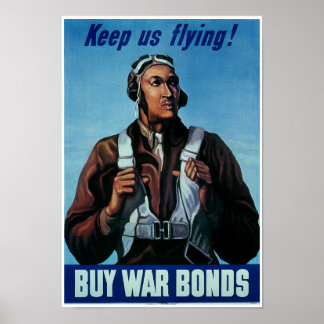 Póster ¡Sigue Volando! ~ Tuskeegee Airman