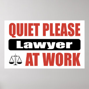 Póster Silencio Por Favor Abogado En El Trabajo