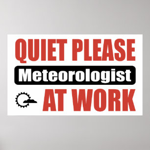 Póster Silencio Por Favor Meteorólogo Trabajando