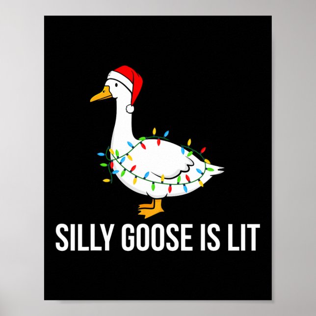 Póster Silenciosamente Goose Está Lit Funny Navidades Ilu (Frente)