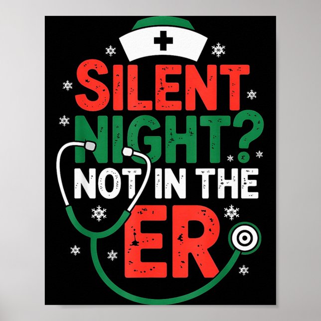Póster Silent Night Not In The Er Funny Nurse Christmas  (Frente)