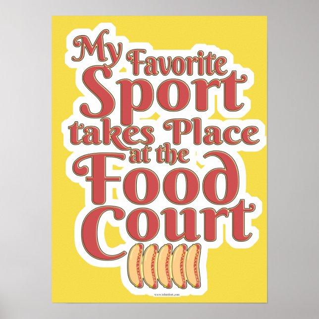 Póster Silly Food Court Sport Eating Slogan (Frente)